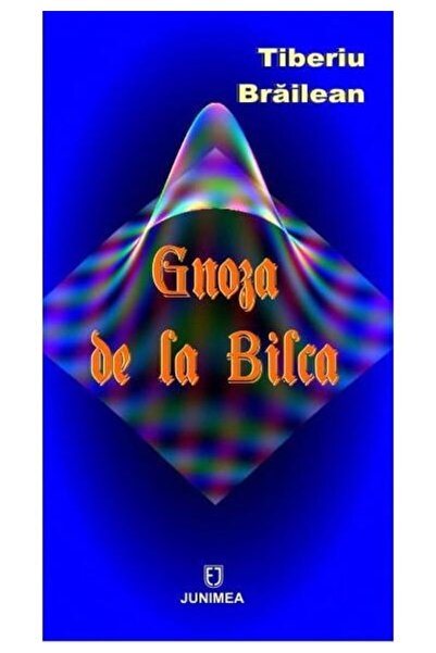 Editura Junimea Gnoza de la Bilca, Tiberiu Brailean