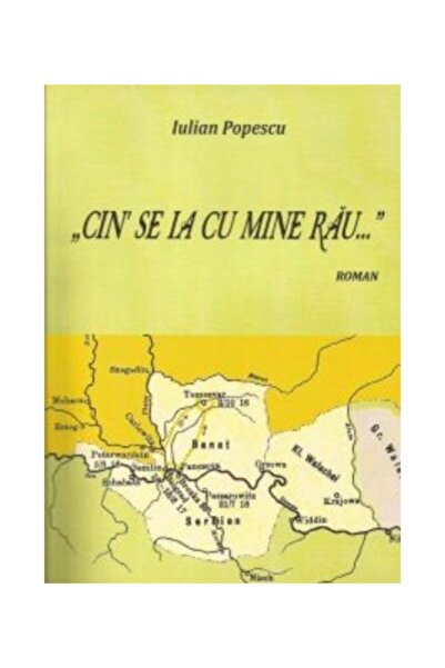 Editura Sitech Cin se ia cu mine rau..., Iulian Popescu