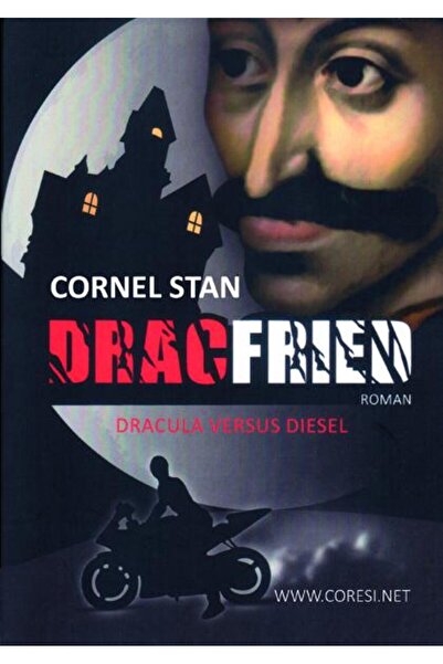 Editura Coresi Dracfried: Dracula versus Diesel. In limba romana, Cornel Stan