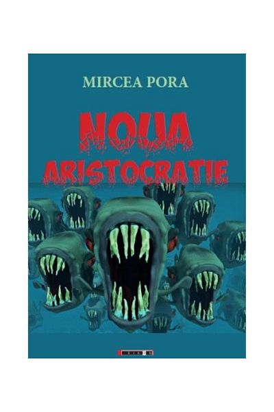 Editura Eikon Noua aristocratie, Mircea Pora