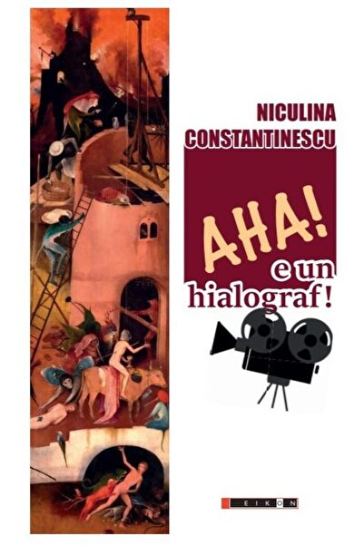 Editura Eikon Aha! E un hialograf!, Niculina Constantinescu