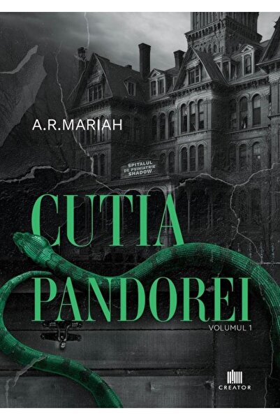 Editura Creator Cutia Pandorei. Volumul 1, A. R. Mariah