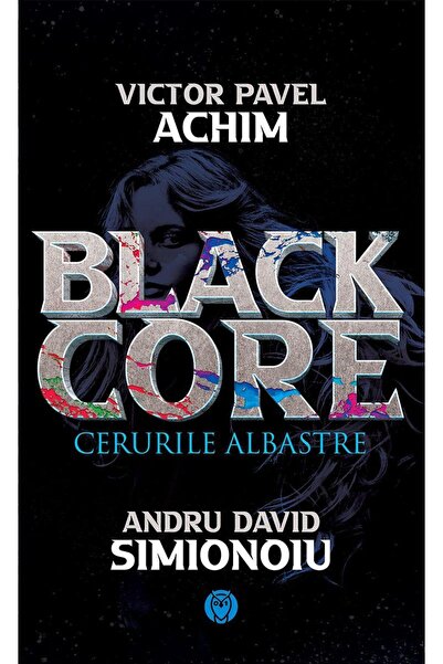 Editura Datagroup Blackcore: Cerurile albastre, Andru David Simionoiu