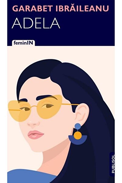 Editura Publisol Adela, Garabet Ibraileanu