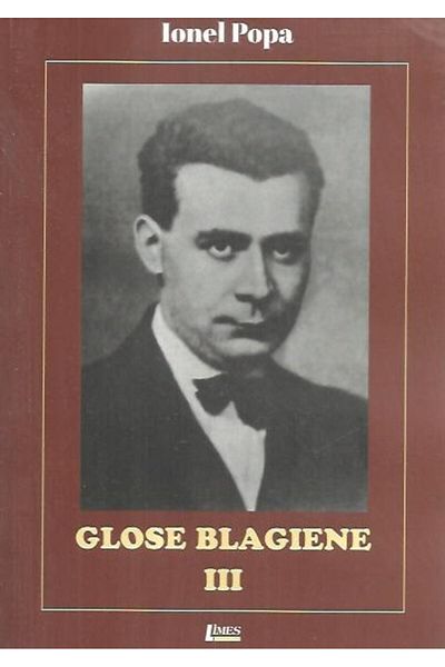 Editura Limes Glories of the Blessed, III, Ionel Popa
