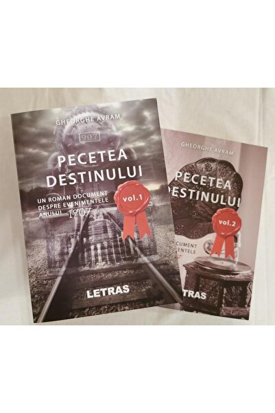 Editura Letras Pecetea Destinului. Un roman document despre evenimentele anul...