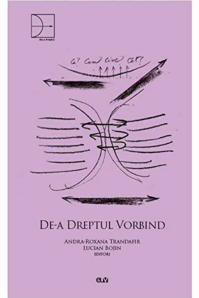 Editura Universitatii de Vest De-a dreptul vorbind, Lucian Bojin