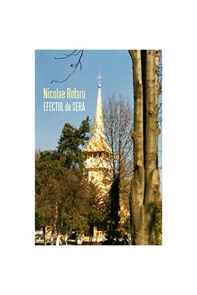 Editura Tritonic Efectul de sera, Nicolae Rotaru