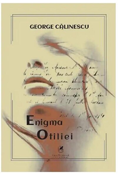Editura Cartea Romaneasca Educational Enigma Otiliei, George Calinescu