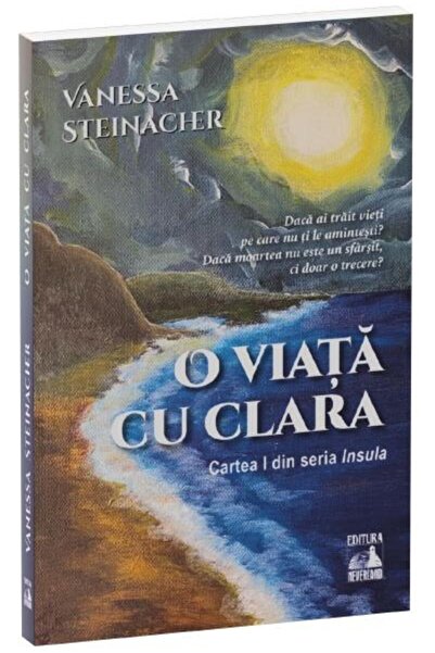 Editura Neverland O viata cu Clara, Vanessa Steinacher
