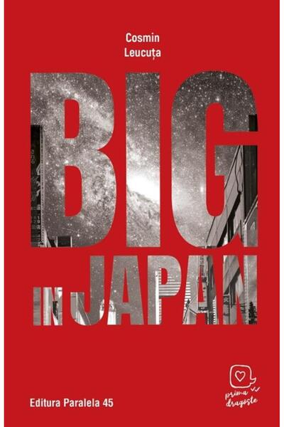 Editura Paralela 45 Big in Japan, Cosmin Leucuta