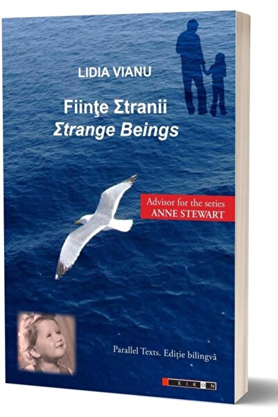 Editura Eikon Fiinte stranii / Strange Beings, Lidia Vianu