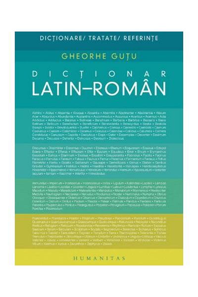 Editura Humanitas Latin-Romanian dictionary, Gheorghe Gutu