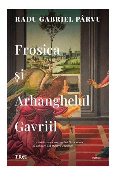 Editura Trei Frosica si Arhanghelul Gavriil, Radu Gabriel Parvu