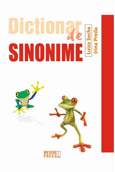 Editura Meteor Press Dictionary of synonyms, Luiza Seche