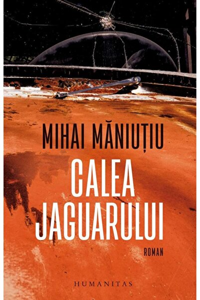 Editura Humanitas Calea Jaguarului, Mihai Maniutiu