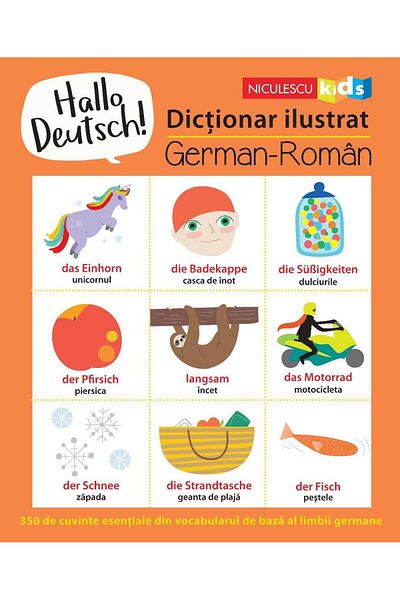Editura Niculescu Hallo Deutsch! Illustrated dictionary, German-Romanian, Sam Hutchinson