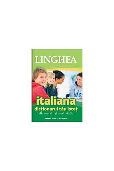 Editura Linghea Your smart Italian-Romanian and Romanian-Italian dictionary