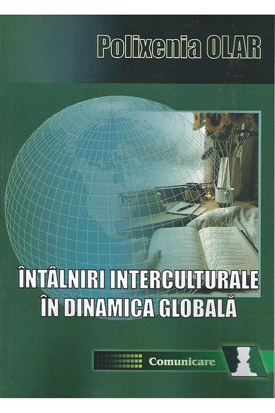 Editura Topform Intercultural encounters in global dynamics, Polixenia Olar