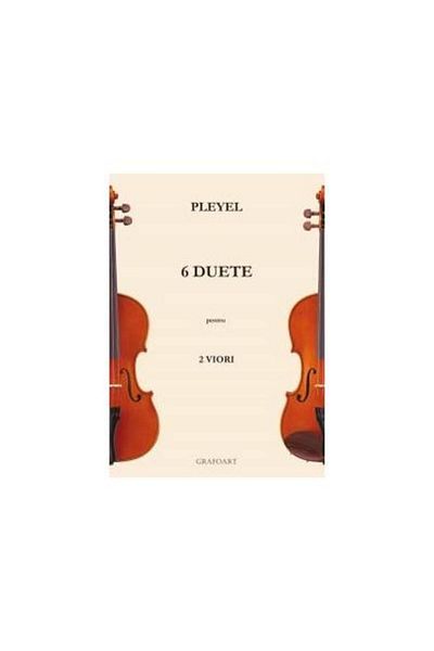 Editura Muzicala Grafoart 6 duets for 2 violins, Pleyel