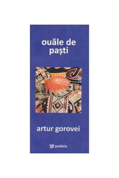 Editura Paideia Easter Eggs (special edition), Artur Gorovei