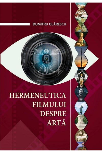 Editura Epigraf Hermeneutics of film about art, Dumitru Olarescu