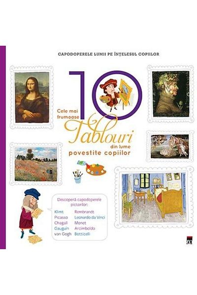 Editura Rao Books The 10 most beautiful paintings in the world told to children