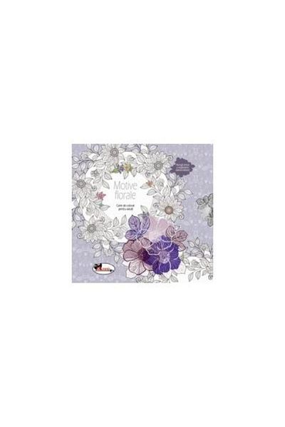 Editura Aramis Floral motifs. Coloring book for adults