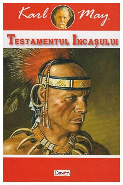 Editura Dexon Testamentul incasului, Karl May