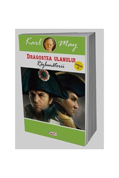 Editura Dexon Dragostea ulanului. Volumul 2: Razbunatorii, Karl May