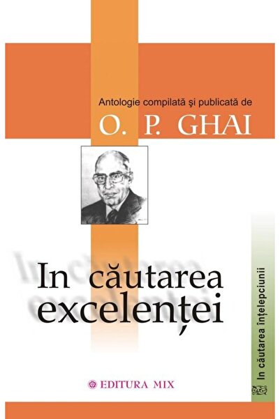 Editura Mix In cautarea excelentei, O. P. Ghai