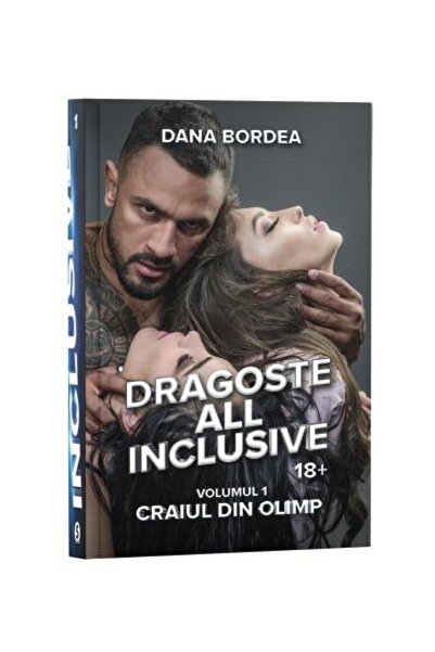 Editura Stylished Dragoste all inclusive. Volumul 1: Craiul din Olimp, Dana B...