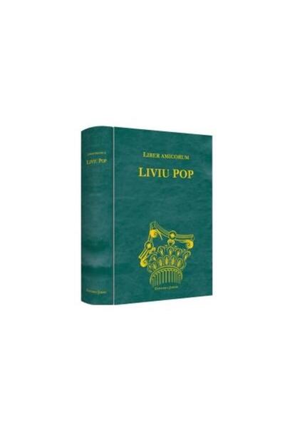 Editura Universul Juridic Liber Amicorum Liviu Pop. Reforma dreptului privat