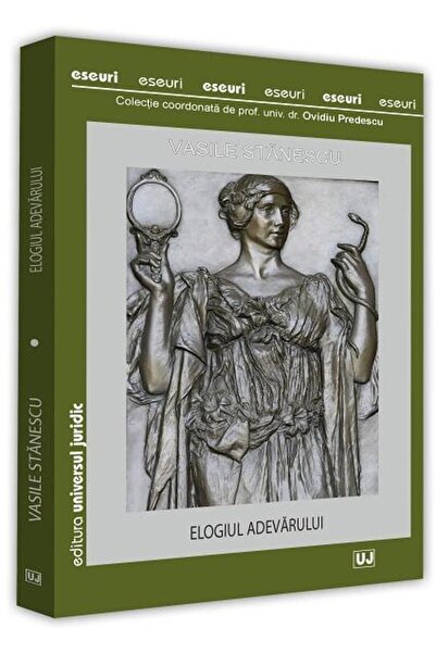 Editura Universul Juridic Elogiul adevarului, Vasile Stanescu