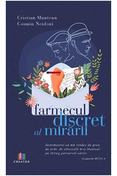 Editura Creator Farmecul discret al mirarii, Cosmin Neidoni