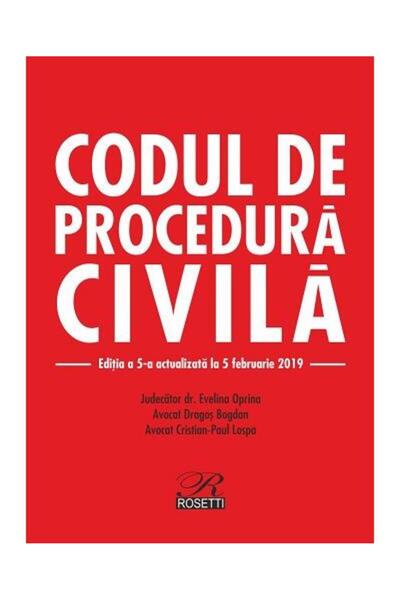 Editura Rosetti Codul de procedura civila. Cu modificarile aduse p