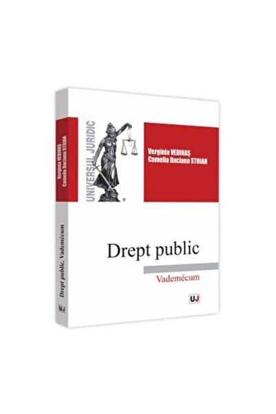 Editura Universul Juridic Drept public. Vademecum. pentru studentii programe