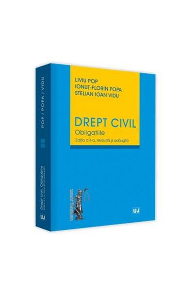Editura Universul Juridic Drept civil. Obligatiile. Editia a II-a, revizuita