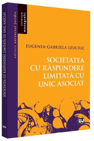 Editura Universul Juridic Societatea cu raspundere limitata cu unic asociat,