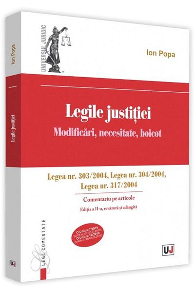 Editura Universul Juridic Laws of justice. Modifications, necessity, boycott.