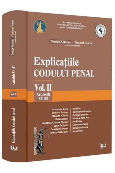Editura Universul Juridic Explicatiile Codului penal. Vol. II. Articolele 53
