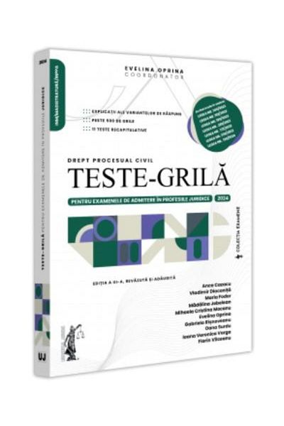 Editura Universul Juridic Teste-grila pentru examenele de admitere in profes