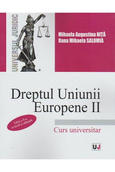 Editura Universul Juridic Dreptul Uniunii Europene II. Editia II-a, revazuta