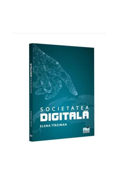 Editura Pro Universitaria Societatea digitala, Elena Tirziman