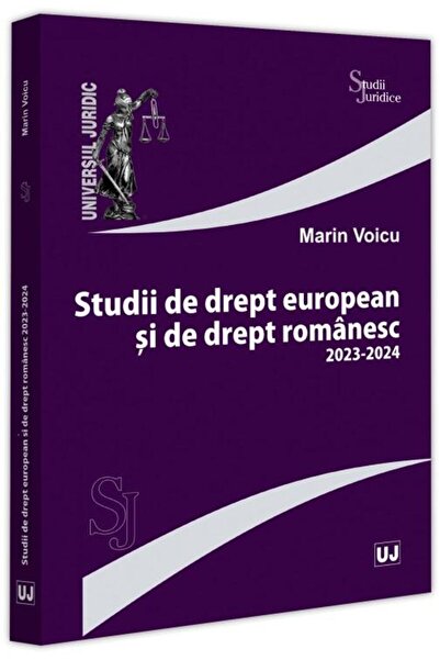 Editura Universul Juridic Studii de drept european si de drept romanesc 2023