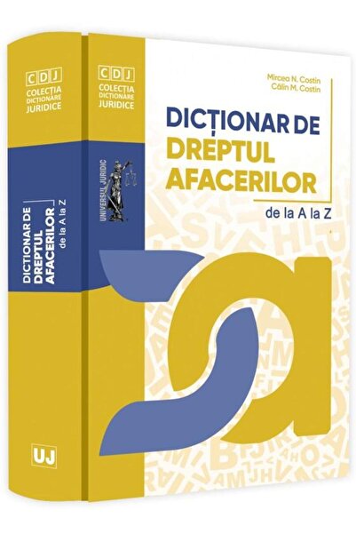 Editura Universul Juridic Dictionar de dreptul afacerilor de la A la Z, Cali