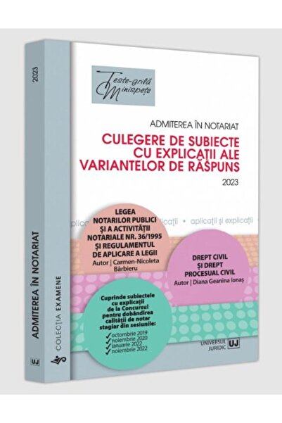 Editura Universul Juridic Admiterea in notariat. Culegere de subiecte cu exp