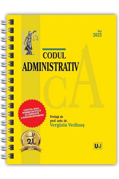 Editura Universul Juridic Codul administrativ. Mai 2025. Editie spiralata, t
