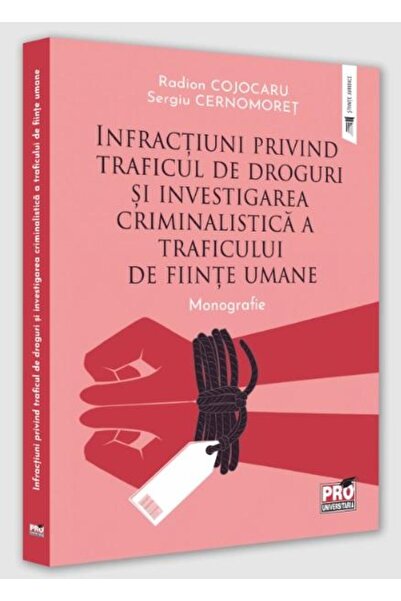 Editura Pro Universitaria Infractiuni privind traficul de droguri si investi