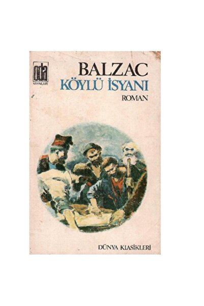 Kişisel Yayınlar Köylü İsyanı - Honore de Balzac (1.Baskı)